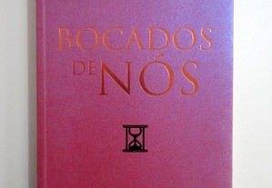 "Bocados de Nós" (Helena Sacadura Cabral)