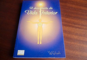 "A Descoberta da Vida Interior" de Wyliah - 1ª Edição de 1998