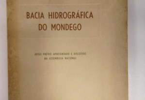 Bacia hidrográfica do Mondego: aviso prévio apresentado e discutido na Assembleia Nacional