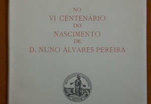 No VI Centenário de D. Nuno Álvares Pereira