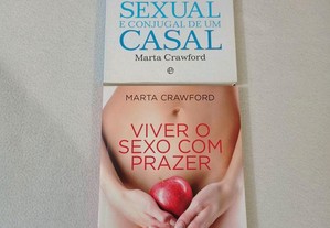Viver o sexo com prazer - Marta Crawford