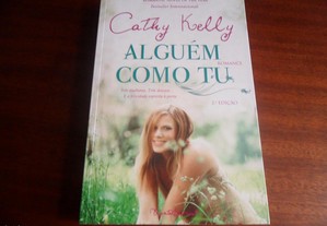"Alguém Como Tu" de Cathy Kelly - 2ª Edição de 2010