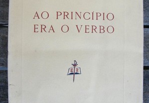Ao Princípio Era o Verbo - António Sardinha