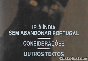 Ir à Índia sem abandonar Portugal Agostinho da Silva