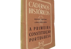 A primeira constituição portuguesa - Rocha Martins / Lopes d'Oliveira