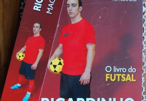 Ricardinho Magia Nos Pés (O Livro do Futsal) de Rui Pedro Brás