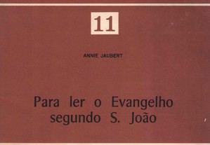 Para Ler o Evangelho Segundo S. João de Annie Jaubert
