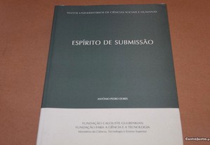 "O espírito de Submissão" de António Pedro Dores