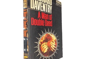 A man of double deed - Leonard Daventry