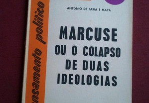 António de Faria e Maya-Marcuse Ou o Colapso de Duas Ideologias-1971