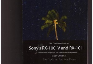 Sony's rx-100 IV and Rrx-10 II