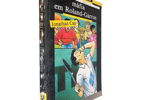 Máfia em Roland-Garros (Jonathan Cap) - François Rivière / Jacques Jouet