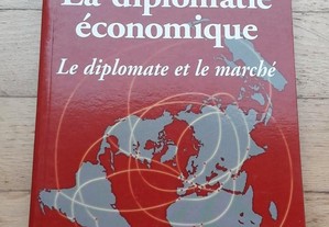 La Diplomatie Économique, Le Diplomate et Le Marché, de Guy Carron de La Carrière