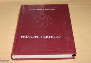 Príncipe Perfeito//Francisco António de N.Campos