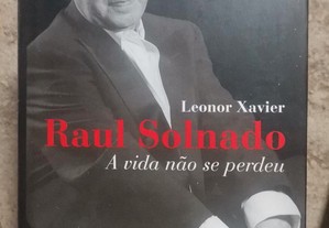 Raul Solnado, A vida não se perdeu. Leonor Xavier