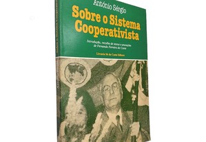 Sobre o sistema cooperativista - António Sérgio
