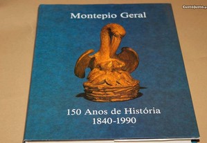 Montepio Geral 150 anos de História 1840 a 1990