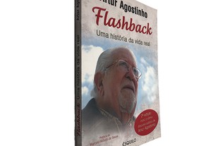 Flashback Uma história da vida real - Artur Agostinho