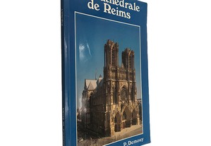La Cathédrale de Reims - P. Demouy