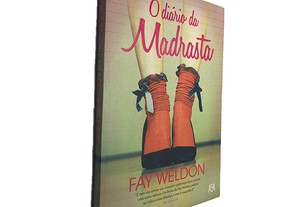 O diário da madrasta - Fay Weldon