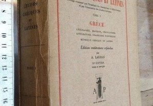 Manuel des études grecques et latines (Tome I - Grèce) - L. Laurand