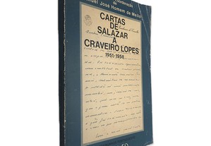 Cartas de Salazar a Craveiro Lopes - 1951 - 1958 - Manuel José Homem de Mello