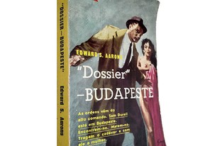 Dossier Budapeste - Edwards S. Aarons