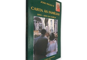 Carta às Famílias (1994 - Ano da Família) - João Paulo II