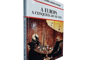 Europa À Conquista do Mundo - J.M.Roberts