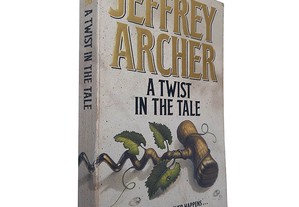 A twist in the tale - Jeffrey Archer