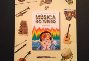 Música no Futuro : Educação Musical : 5.o ano