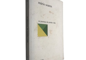 Os poemas da minha vida (1 - Mário Soares)