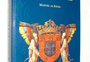 Reis e Rainhas de Portugal Manuel de Sousa