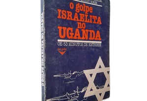 O Golpe Israelita no Uganda - Salomon Lewinsky