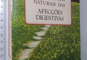Tratamentos naturais das afecções digestivas - A. Passebecq