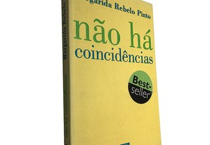Não há coincidências - Margarida Rebelo Pinto