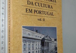 Para a História da Cultura em Portugal (Vol. II) - António José Saraiva