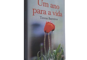 Um ano para a vida - Teresa Barreiros