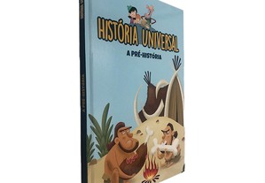 História Universal (A Pré-História) -