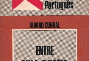 Entre Duas Eleições de Álvaro Cunhal