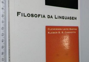 Filosofia da linguagem - Cleverson Leite Bastos