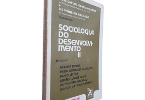 Sociologia do Desenvolvimento II - José Carlos Garcia Durand / Lia Pinheiro Machado