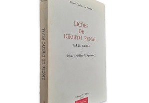 Lições de Direito Penal (Parte Geral II - Penas e Medidas de Segurança) - Manuel Cavaleiro de Ferreira