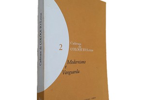 Cadernos da Colóquio Letras (N.º2 - Modernismo e Vanguarda) - Luís Amaro