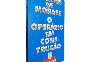 O Operário em Construção - Vinicius de Moraes