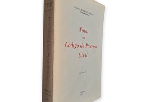 Notas ao Código de Processo Civil (Volume III) - Jacinto Rodrigues Bastos