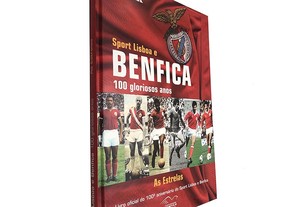 Sport Lisboa e Benfica - 100 gloriosos anos (6 - As estrelas)