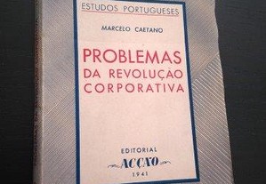 Problemas da Revolução Corporativa (1941) - Marcelo Caetano
