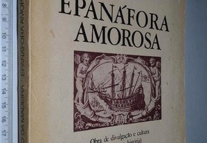 Descobrimento da Ilha da Madeira (Ano 1420 - Epanáfora amorosa) -