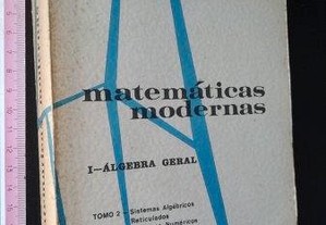 Matemáticas modernas (I - Álgebra geral - Tomo 2) - Mário Madureira